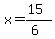 x=%2815%29%2F%286%29