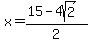 x=%2815-4sqrt%282%29%29%2F2