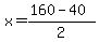 x=%28160-40%29%2F2