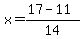 x=%2817+-+11%29%2F14