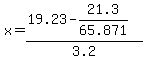 x=%2819.23-21.3%2F65.871%29%2F3.2
