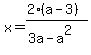 x=%282%28a-3%29%29%2F%283a-a%5E2%29