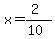 x=%282%29%2F%2810%29