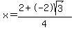 x=%282%2B-2sqrt%283%29%29%2F4