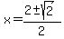 x=%282%2B-sqrt%282%29%29%2F2