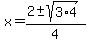 x=%282%2B-sqrt%283%2A4%29%29%2F4