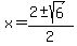 x=%282%2B-sqrt%286%29%29%2F2