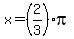 x=%282%2F3%29pi