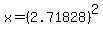 x=%282.71828%29%5E2