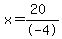 x=%2820%29%2F-4