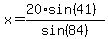 x=%2820%2Asin%2841%29%29%2Fsin%2884%29