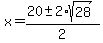 x=%2820%2B-+2%2Asqrt%2828%29%29%2F2
