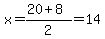 x=%2820%2B8%29%2F2=14