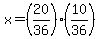 x=%2820%2F36%29%2810%2F36%29