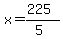 x=%28225%29%2F%285%29