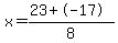 x=%2823%2B-17%29%2F8