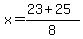 x=%2823+%2B+25%29%2F8