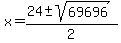 x=%2824%2B-+sqrt%2869696%29%29%2F2