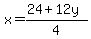 x=%2824%2B12y%29%2F4