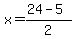 x=%2824-5%29%2F2
