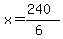 x=%28240%29%2F%286%29