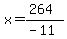 x=%28264%29%2F%28-11%29