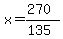 x=%28270%29%2F%28135%29