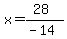 x=%2828%29%2F%28-14%29