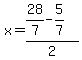 x=%2828%2F7-5%2F7%29%2F2