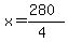 x=%28280%29%2F%284%29