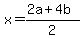 x=%282a%2B4b%29%2F2