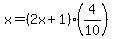 x=%282x%2B1%29%284%2F10%29