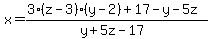 x=%283%28z-3%29%28y-2%29%2B17-y-5z%29%2F%28y%2B5z-17%29