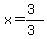 x=%283%29%2F%283%29