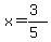 x=%283%29%2F%285%29