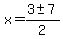x=%283%2B-+7%29%2F2