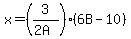 x=%283%2F%282A%29%29%286B-10%29