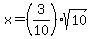 x=%283%2F10%29sqrt%2810%29