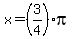 x=%283%2F4%29pi