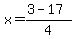 x=%283+-+17%29%2F4