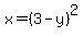 x=%283-y%29%5E2