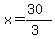 x=%2830%29%2F%283%29