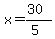 x=%2830%29%2F%285%29
