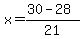 x=%2830-28%29%2F21