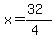 x=%2832%29%2F%284%29