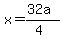 x=%2832a%29%2F%284%29