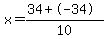 x=%2834%2B-34%29%2F10