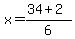 x=%2834%2B2%29%2F6