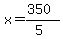 x=%28350%29%2F%285%29