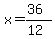 x=%2836%29%2F%2812%29